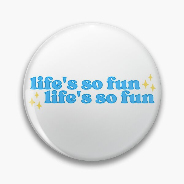 Item preview, life's so fun designed and sold by remcneil.