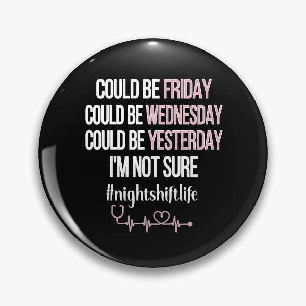 Item preview, Night Shift Nurse Week Night Shift Nursing Funny designed and sold by Pukiart.