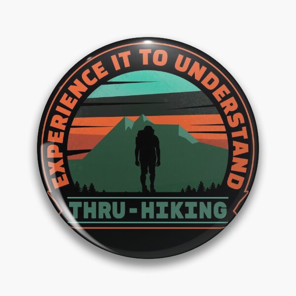 Item preview, Thru hike design. Experience it to understand thru hiking. designed and sold by NobelFashion.