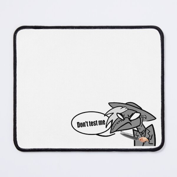 Item preview, Don't test the doc designed and sold by PlagueDootDoot.