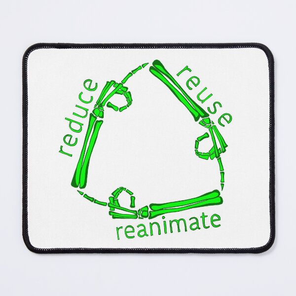 Item preview, Reduce, Reuse, Reanimate  designed and sold by Skye Simpson.