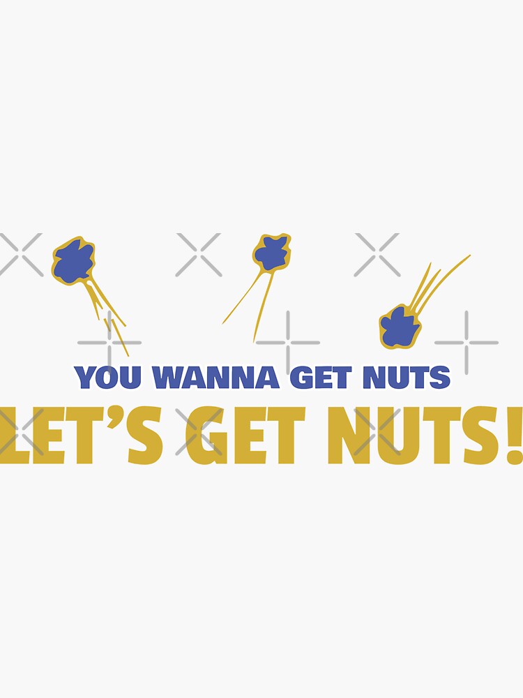 Let's Get Nuts by shirtcrafts