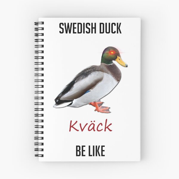 Item preview, Swedish Duck Kväck Meme  designed and sold by VolcanicRex717.