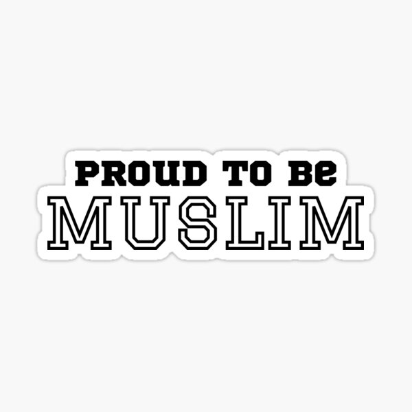 proud-to-be-muslim-sticker-for-sale-by-life-is-beauty-redbubble