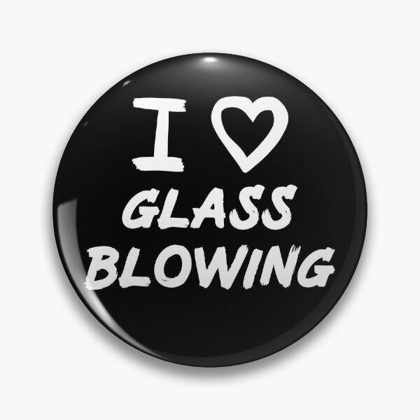 Item preview, I Love Glass Blowing for Glass Blowers  designed and sold by Mochi-Merch.