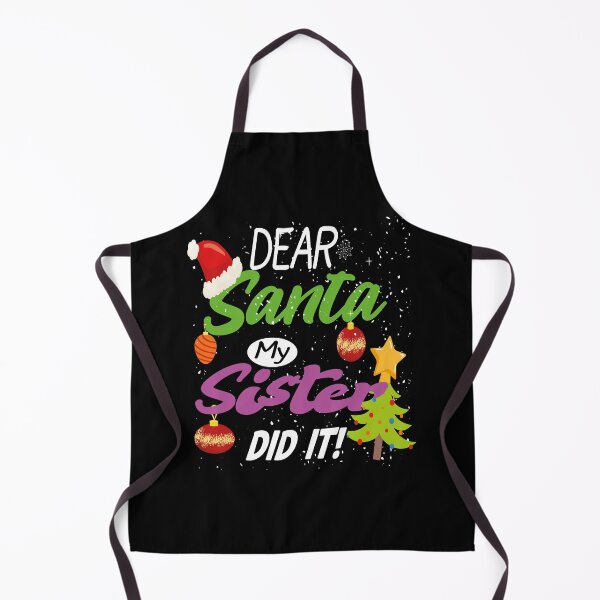 Item preview, Dear Santa My Sister Did It Funny Christmas Gift Idea designed and sold by justbejoker.