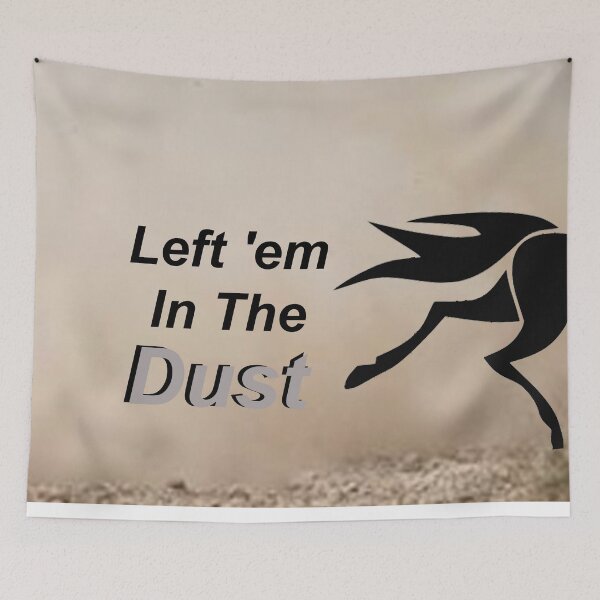 Item preview, Galloping Horse: Left 'em in the Dust designed and sold by SomeGuyLou.