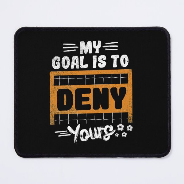 Item preview, My Goal Is To Deny Yours designed and sold by Youssef-BM.