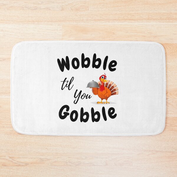 Item preview, Gobble Til You Wobble - Best Funny Turkey Gift for Thanksgiving Holiday in 2021 designed and sold by ArtistryPrint.