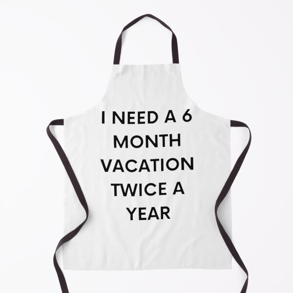 Item preview, I need a six month vacation twice a year designed and sold by Creatoe.