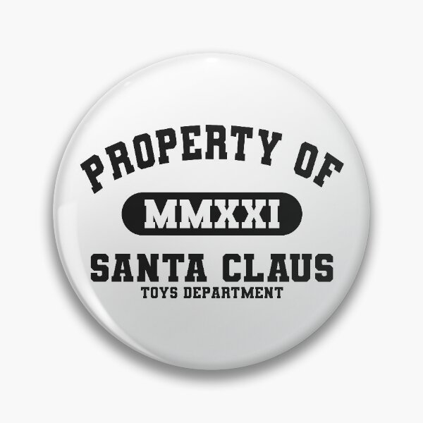 Item preview, Property of Santa Claus (Toys department) designed and sold by RicardoPeragua.