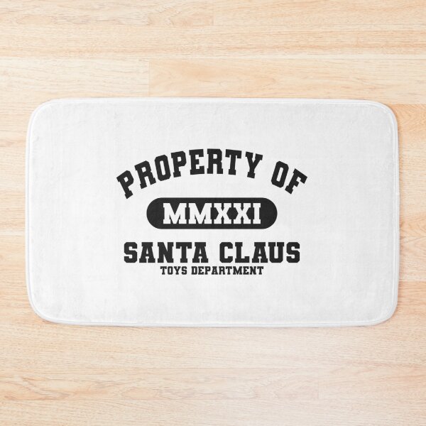 Item preview, Property of Santa Claus (Toys department) designed and sold by RicardoPeragua.