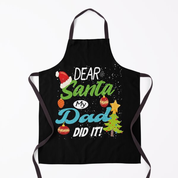 Item preview, Dear Santa My Dad Did It Funny Christmas Gift Idea designed and sold by justbejoker.