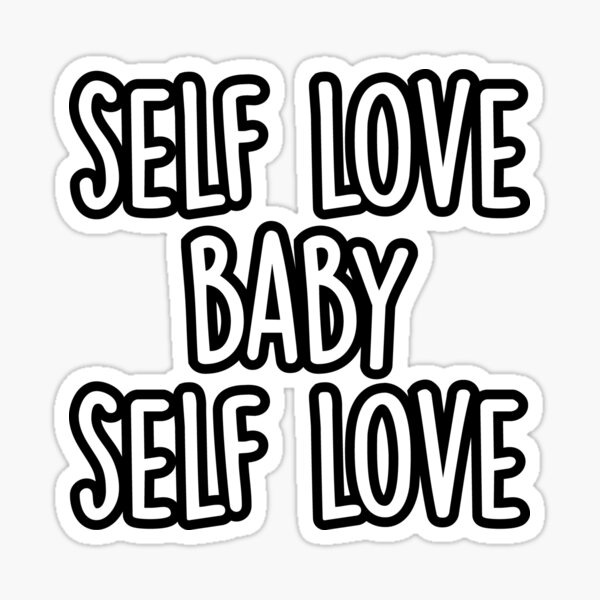 Item preview, self love baby sticker designed and sold by Daymand.