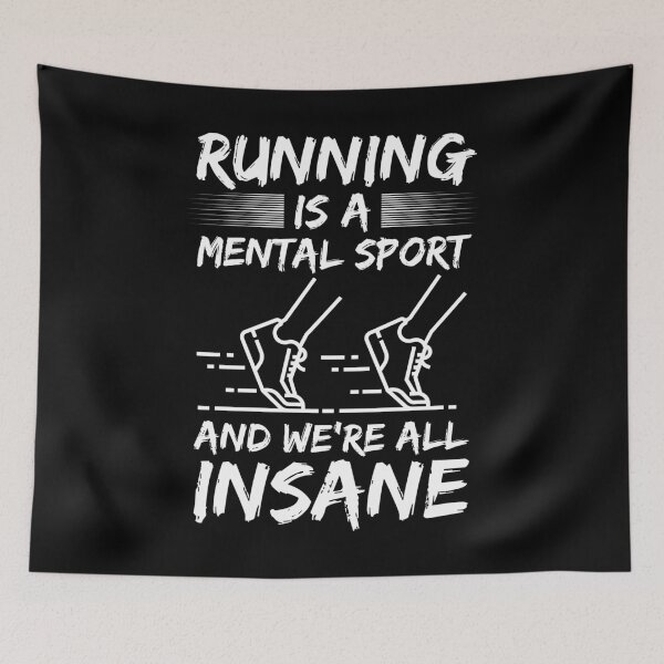 Item preview, Running Is A Mental Sport And We're All Insane designed and sold by Shop signer.