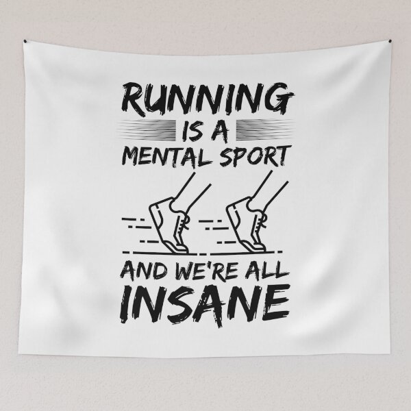 Item preview, Running Is A Mental Sport And We're All Insane designed and sold by Shop signer.