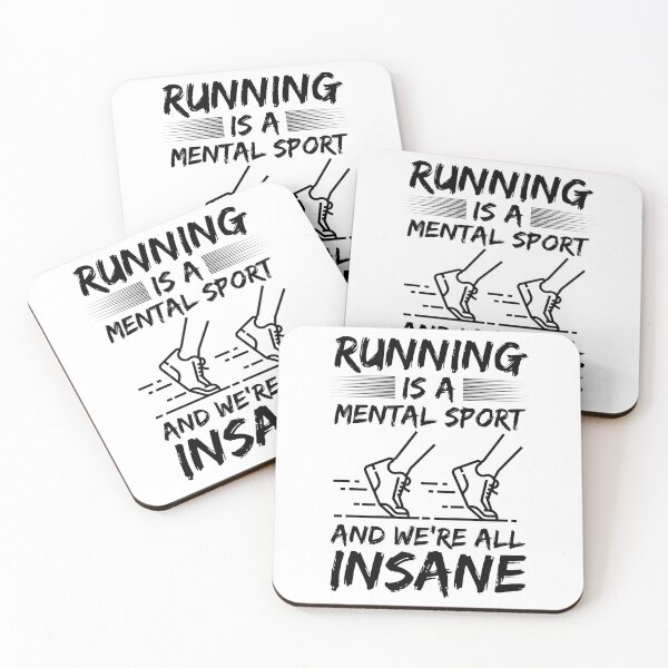 Item preview, Running Is A Mental Sport And We're All Insane designed and sold by Shop signer.