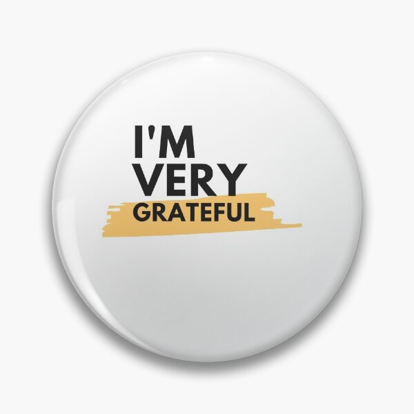 Item preview, IM Very Grateful designed and sold by westenfield.