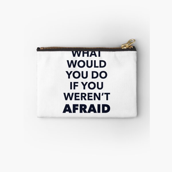 Item preview, What would you do if you weren’t afraid? designed and sold by Briaking.