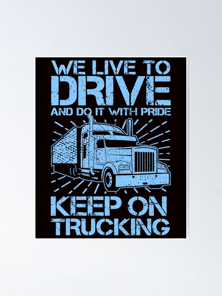 Keep on Trucking 18 Wheeler Blue