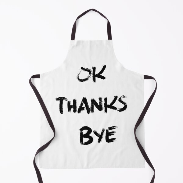 Item preview, Ok thanks bye designed and sold by alyaST14.
