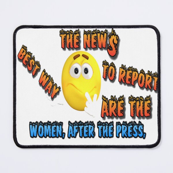 Item preview, Women, after the press, are the best way to report the news designed and sold by atomsama.