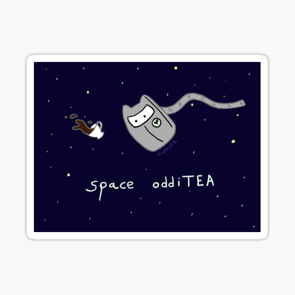 space oddiTEA Sticker