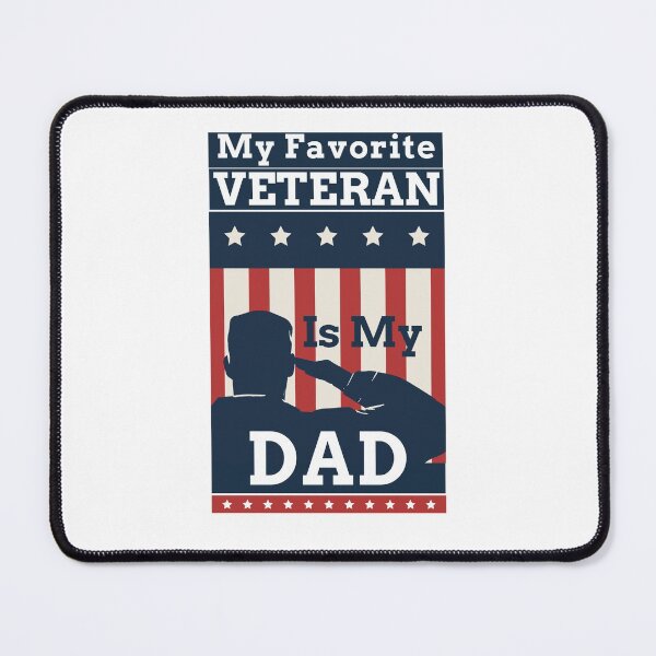 Item preview, Father Veterans Day My Favorite Veteran Is My Dad designed and sold by WordArtDesign.