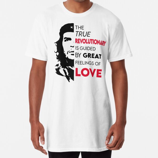 True Revolutionary Is Guided By A Great Feeling Of Love It Is Impossible To  Think Of A Genuine Revolutionary Lacking This Quality, che Guevara In  Fashion, october 9, hasta La Victoria Siempre