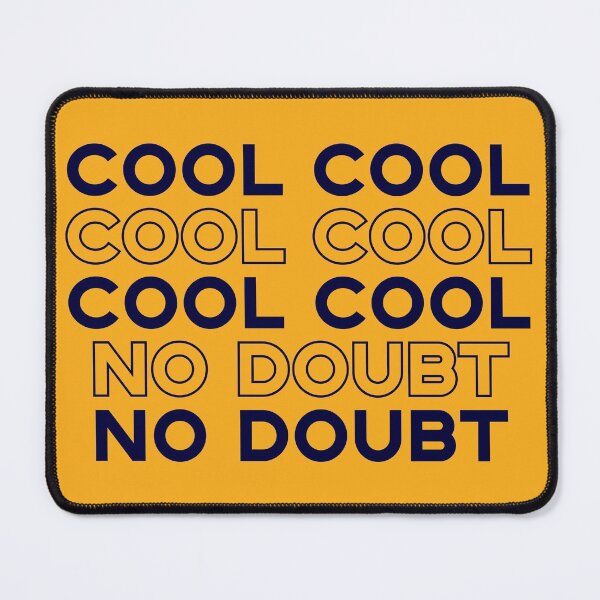 Item preview, Brooklyn 99, Jake Peralta Quote, B99, cool cool cool cool no doubt designed and sold by SabrinaGold.