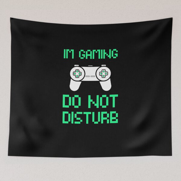 Item preview, I'm Gaming Do Not Disturb designed and sold by positivehustler.