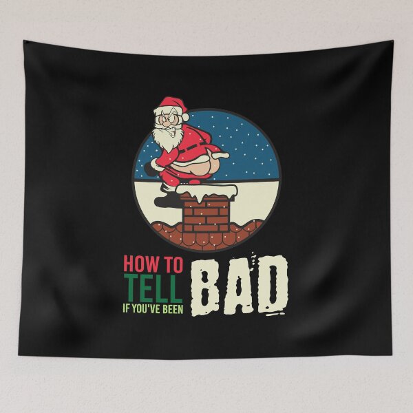 Item preview, How To Tell If You've Been Bad Santa Pooping Down Chimney designed and sold by tronictees.