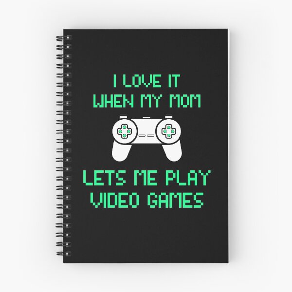 Item preview, I Love It When My Mom Lets Me Play Video Games designed and sold by positivehustler.