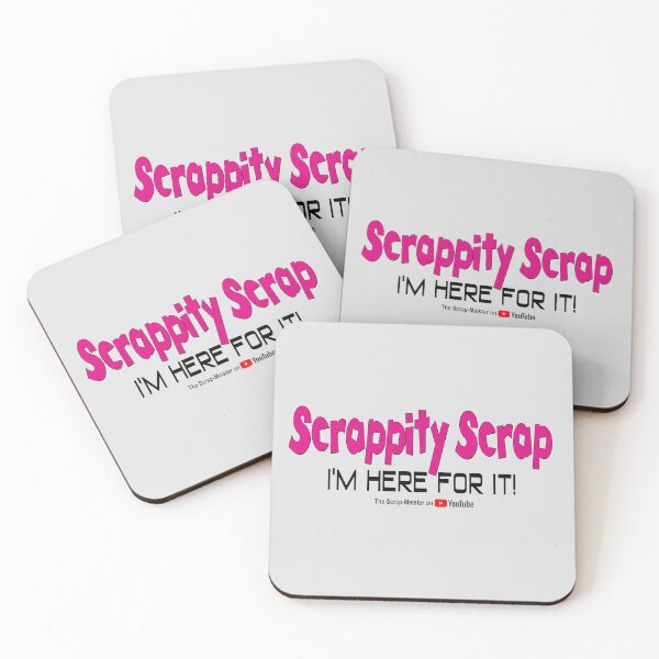 Item preview, Scrappity Scrap I'm Here For It!  w/branding designed and sold by scrap-meister.