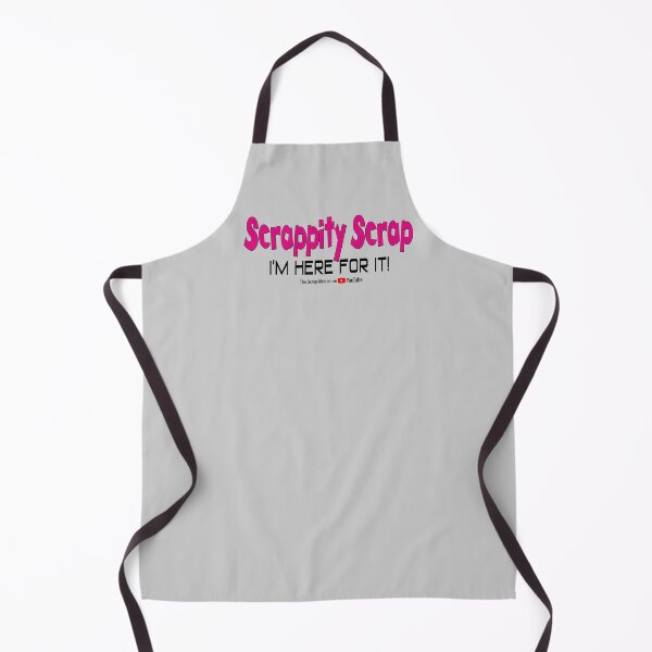 Item preview, Scrappity Scrap I'm Here For It!  w/branding designed and sold by scrap-meister.