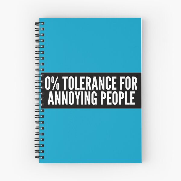 Item preview, Cool and funny sayings - No tolerance for annoying people designed and sold by SweetLog.