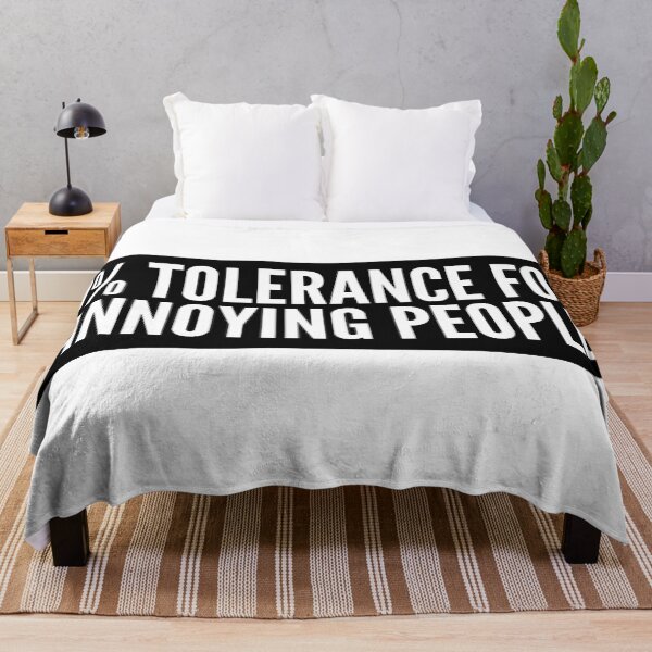 Item preview, Cool and funny sayings - No tolerance for annoying people designed and sold by SweetLog.