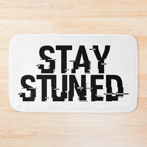 Item preview, KNJ's Stay Stuned designed and sold by mishofmash.