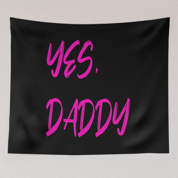 Item preview, Yes Daddy designed and sold by jblazed.