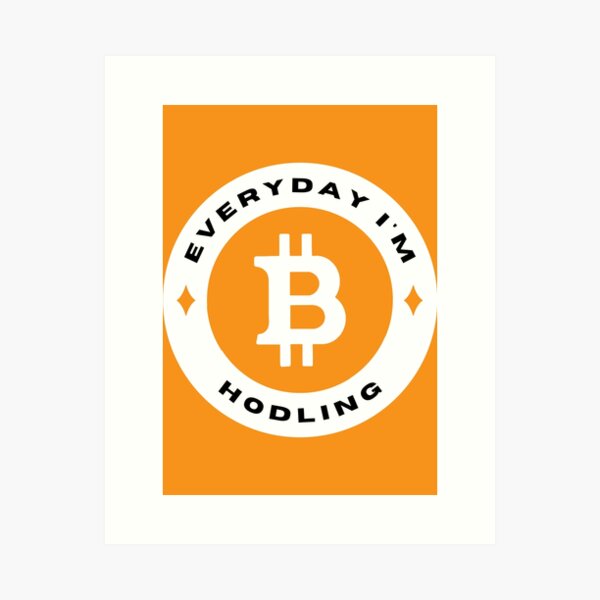 Artikel-Vorschau von Everyday I'm Hodling - Bitcoin (BTC) - Farbe, designt und verkauft von issaapparel.
