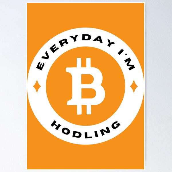 Artikel-Vorschau von Everyday I'm Hodling - Bitcoin (BTC) - Farbe, designt und verkauft von issaapparel.