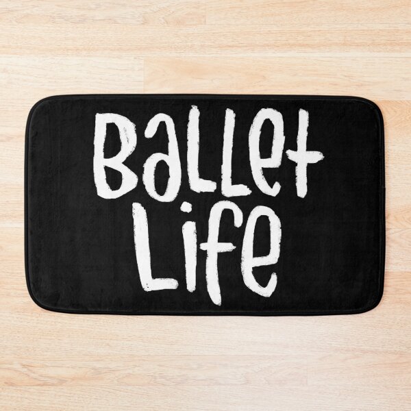 Item preview, Ballet Dance Life, Text, Typography Ballet Life designed and sold by danceink.