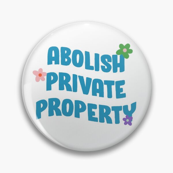 Item preview, Abolish Private Property designed and sold by Picket Club.