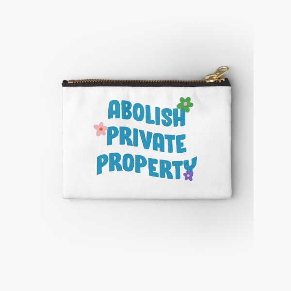 Item preview, Abolish Private Property designed and sold by Picket Club.
