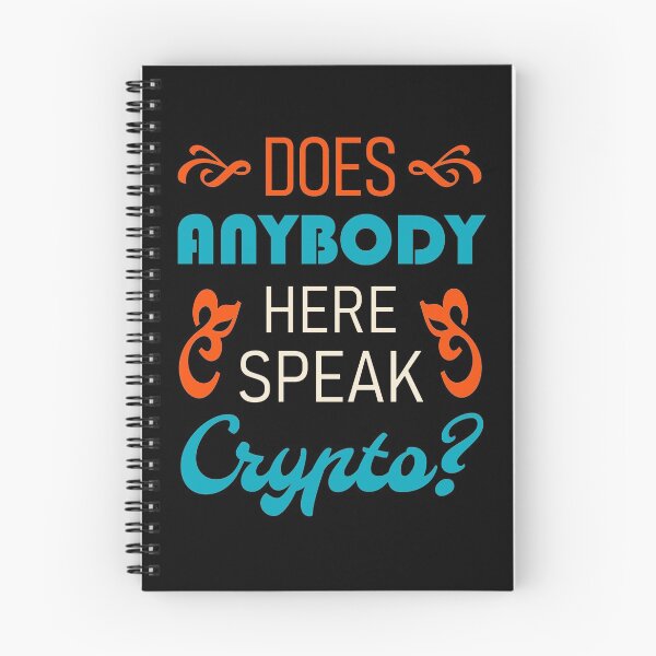 Item preview, Does Anybody Here Speak Crypto designed and sold by mrtraz.