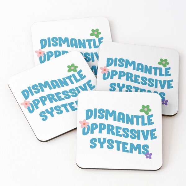Item preview, Dismantle Oppressive Systems - BLM designed and sold by Picket Club.