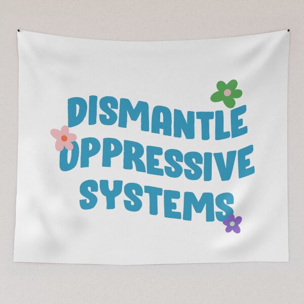 Item preview, Dismantle Oppressive Systems - BLM designed and sold by Picket Club.