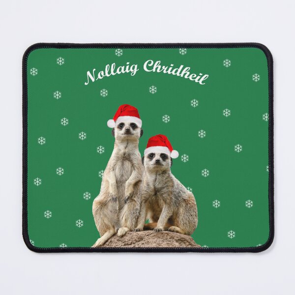 Nollaig Chridheil Meerkats Mouse Pad