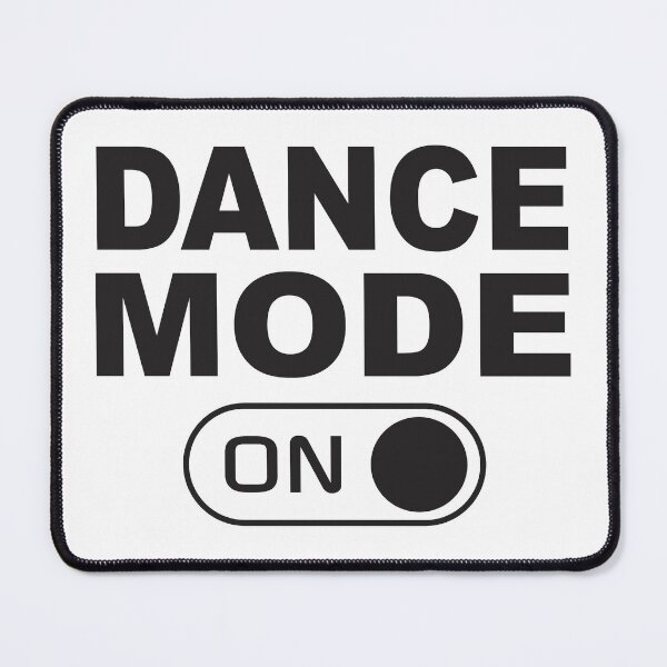 Item preview, BLACK Dance Mode designed and sold by MellowManatees.