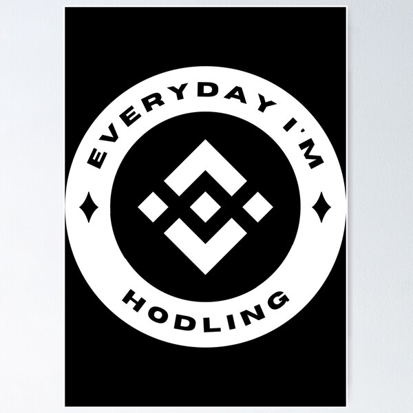 Artikel-Vorschau von Everyday I'm Hodling - Binance Coin (BNB) - Weiß, designt und verkauft von issaapparel.